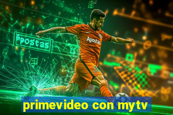 primevideo con mytv